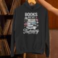 Books Are My Therapy Book Lovers Reading Coffee Florals Unisex Hoodie