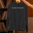 Books And Snacks Book Lover Unisex Hoodie