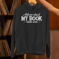 Bookworm Book Reading Apparel Co Ask Me About My Book For Authors Unisex Hoodie