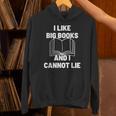 Bookworm Pun I Like Big Books And I Cannot Lie Reading Unisex Hoodie