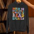 Born To Read Books Forced To Read Emails Reader Librarian Unisex Hoodie Born To Read Books Forced To Read Emails Reader Librarian Unisex Hoodie