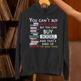 You Can't Buy Happiness But You Can Buy Books Unisex Hoodie You Can't Buy Happiness But You Can Buy Books Unisex Hoodie