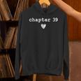 Chapter 39 Book Lovers Readers & Authors 39th Birthday Unisex Hoodie Chapter 39 Book Lovers Readers & Authors 39th Birthday Unisex Hoodie