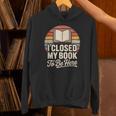 I Closed My Book To Be Here Reading Unisex Hoodie