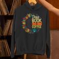 Coffee Books Dogs Lover Weekend Book Dog Mom Coffee Addict Men Women Kids Unisex Hoodie Coffee Books Dogs Lover Weekend Book Dog Mom Coffee Addict Men Women Kids Unisex Hoodie