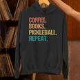 Coffee Books Pickleball Reading Lovers Bookworm Unisex Hoodie Coffee Books Pickleball Reading Lovers Bookworm Unisex Hoodie