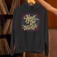 Have The Day You Deserve Sassy Spicy Graphic Book Lovers Unisex Hoodie