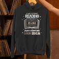 A Day Without Reading Is Like Just Kidding Books Reading Unisex Hoodie