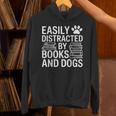 Dog Owner Bookworm Easily Distracted By Books And Dogs Unisex Hoodie