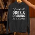Dogs And Reading I Love Dogs I Love Reading And Books Unisex Hoodie Dogs And Reading I Love Dogs I Love Reading And Books Unisex Hoodie