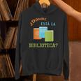 Donde Esta La Biblioteca Library Book ReaderShirt Unisex Hoodie Donde Esta La Biblioteca Library Book ReaderShirt Unisex Hoodie