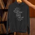 I Don't Sleep Without Reading Books Love Books Unisex Hoodie I Don't Sleep Without Reading Books Love Books Unisex Hoodie