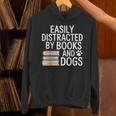 Easily Distracted By Books And Dogs Reading Dog Lovers Unisex Hoodie Easily Distracted By Books And Dogs Reading Dog Lovers Unisex Hoodie