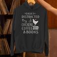 Easily Distracted By Chickens And Coffee And Books Unisex Hoodie