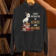 Easily Distracted By Goats And Books Goats And Book Reading Unisex Hoodie