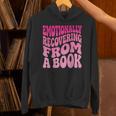 Emotionally Recovering From A Book Unisex Hoodie