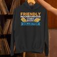 Friendly Neighbourhood Comic Books Collector Unisex Hoodie Friendly Neighbourhood Comic Books Collector Unisex Hoodie