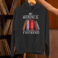 My Weekend Is Fully Booked Saying For Book Lovers Unisex Hoodie My Weekend Is Fully Booked Saying For Book Lovers Unisex Hoodie