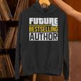 Future Bestselling Author Book Club Writer Books Unisex Hoodie