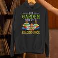 The Garden Is My Reading Nook Books Garden Unisex Hoodie The Garden Is My Reading Nook Books Garden Unisex Hoodie