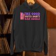 The Good Guys Don't Ban Books Reading Unisex Hoodie