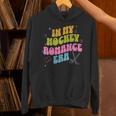 In My Hockey Romance Era Hockey Romance Reader Book CLub Unisex Hoodie In My Hockey Romance Era Hockey Romance Reader Book CLub Unisex Hoodie