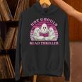 Hot Ghouls Read Thriller Spooky Book Club Reading Lovers Unisex Hoodie