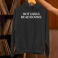 Hot Girls Read Books Shirt Y2K Aesthetic Trendy Book Lover Unisex Hoodie Hot Girls Read Books Shirt Y2K Aesthetic Trendy Book Lover Unisex Hoodie