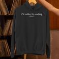 I’d Rather Be Reading Simple Book Lover Unisex Hoodie