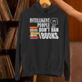 Intelligent People Don't Ban Books Reading Bookish Librarian Unisex Hoodie Intelligent People Don't Ban Books Reading Bookish Librarian Unisex Hoodie