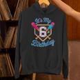 It's My 6th Birthday Baseball Fan Fun Party Celebration Unisex Hoodie It's My 6th Birthday Baseball Fan Fun Party Celebration Unisex Hoodie