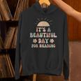 Its a Beautiful Day For Reading Book Lover Reader Bookworm Unisex Hoodie Its a Beautiful Day For Reading Book Lover Reader Bookworm Unisex Hoodie