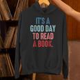 It's A Good Day To Read A Book Book Lover Unisex Hoodie
