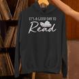 It's A Good Day To Read Book Reader Reading Graphic Unisex Hoodie