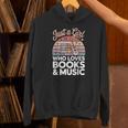 Just a Girl Who Loves Books And Music Unisex Hoodie