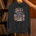 Just a Girl Who Loves Books Reading Lover Aesthetic Unisex Hoodie Just a Girl Who Loves Books Reading Lover Aesthetic Unisex Hoodie