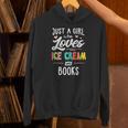 Just A Girl Who Loves Ice Cream And Books Women Unisex Hoodie
