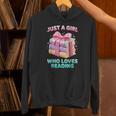 Just a Girl Who Loves Reading Women Book Lover Bookworm Unisex Hoodie