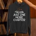 Just One More Chapter Book Reading Unisex Hoodie
