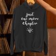 Just One More Chapter Reader Bookworm Reading Books Lover Unisex Hoodie