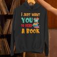 I Just Want You To Read A Book For Men Women T-Shirt Unisex Hoodie
