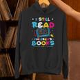 Kindergarten Teacher I Still Read Childrens Books Unisex Hoodie Kindergarten Teacher I Still Read Childrens Books Unisex Hoodie