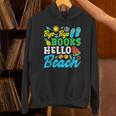 Last Day Of School Bye Bye Books Hello Beach Unisex Hoodie