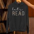 Let's Read Book Nerd Reading Book Lover Librarian Teacher Unisex Hoodie