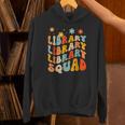 Library Squad Team Librarian Teacher Book Lover Retro Groovy Unisex Hoodie Library Squad Team Librarian Teacher Book Lover Retro Groovy Unisex Hoodie