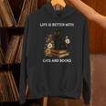 Life Is Better With Cats And Books Cute Cat Lover For Men Women Kids Unisex Hoodie Life Is Better With Cats And Books Cute Cat Lover For Men Women Kids Unisex Hoodie