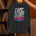 Lift So I Can Carry More Books Lovers Gym Reader Unisex Hoodie