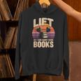Lift So I Can Carry More Books Reading Lovers Reader Workout Unisex Hoodie