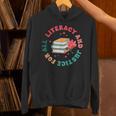 Literacy And Justice For All Groovy Reading Book Lover Unisex Hoodie Literacy And Justice For All Groovy Reading Book Lover Unisex Hoodie