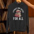 Literacy And Justice For All Read Banned Books Banning Books Unisex Hoodie Literacy And Justice For All Read Banned Books Banning Books Unisex Hoodie